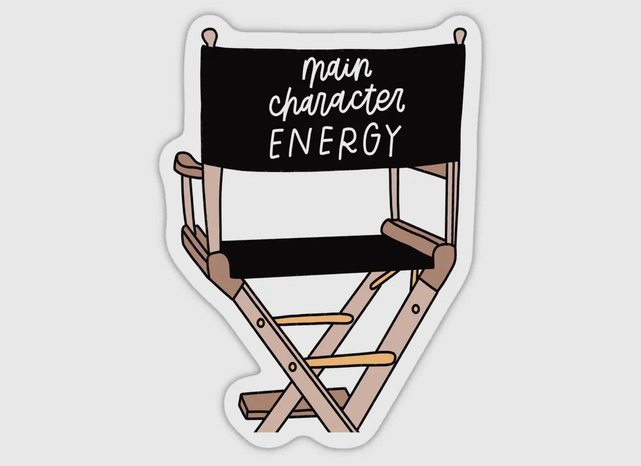 Main Character Energy Sticker
