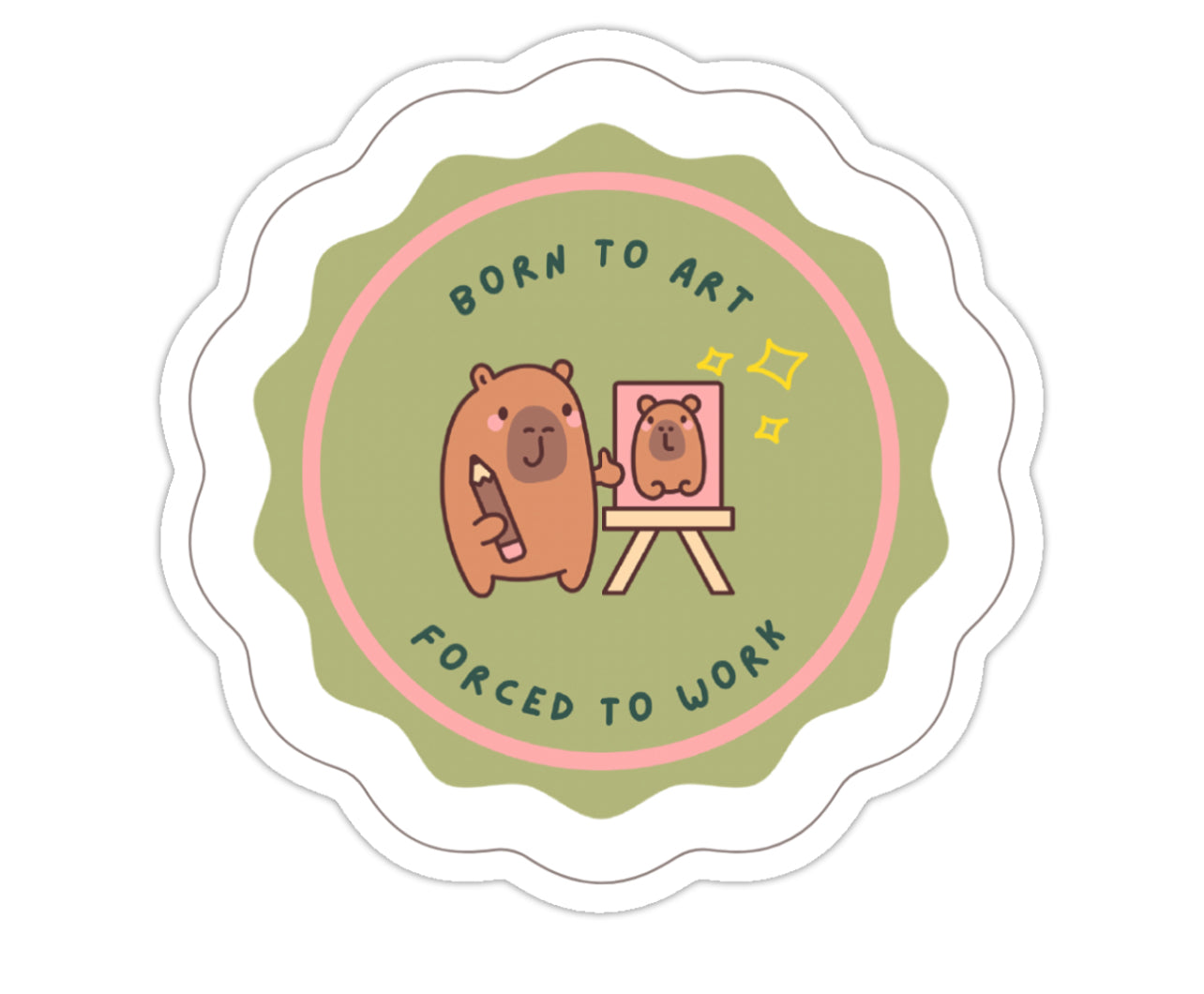 Born To Art | Forced to Work Sticker