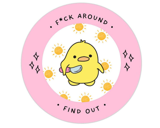 F*ck Around, Find Out Ducky Sticker
