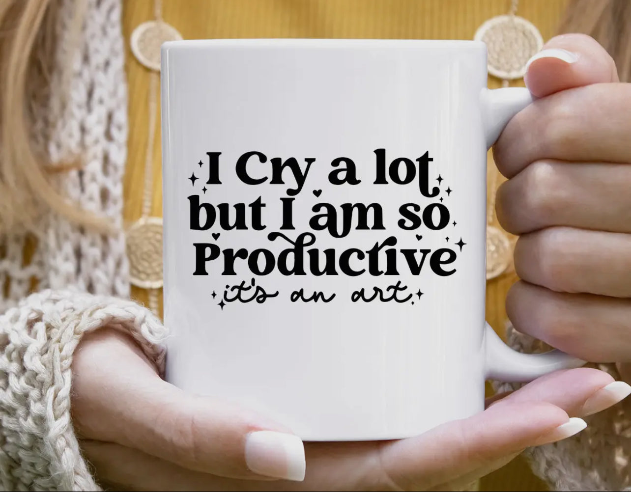 I Cry A Lot | Taylor Mug | Productive