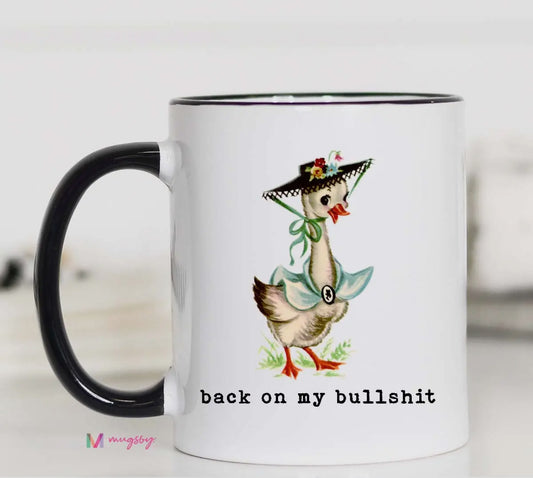 Back on my Bullshit Mug